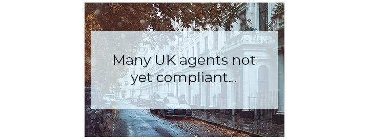 Many agents not yet compliant...
