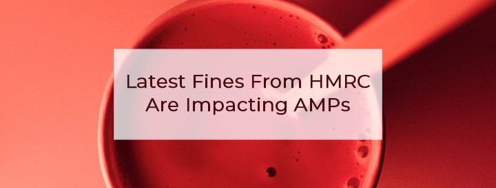 HMRC updated fines for AMPs