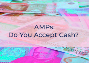 AMPs: Do You Accept Cash?